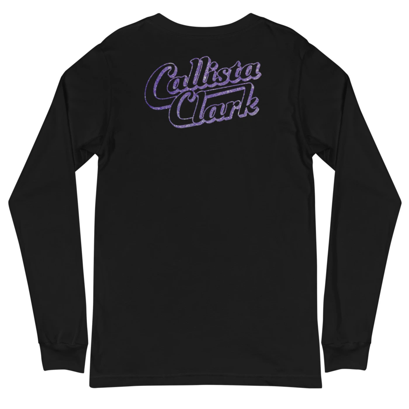 Callista Clark Unisex Long Sleeve T-Shirt w/ Back Print