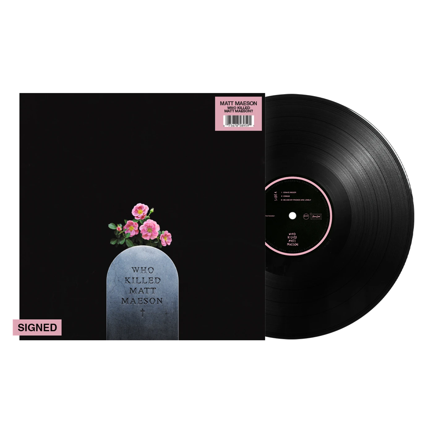 Who Killed Matt Maeson - Signed 10” Vinyl