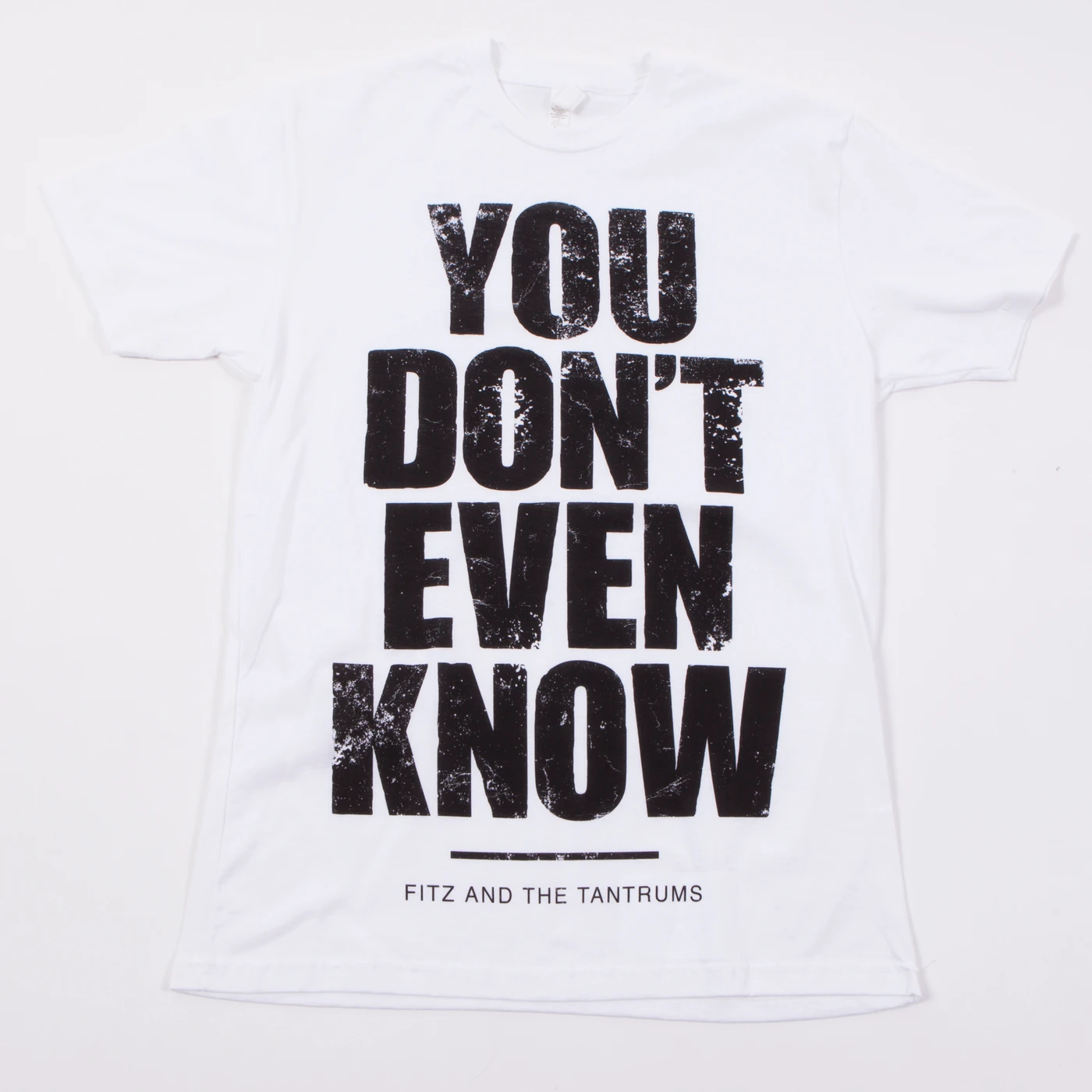 Fitz and The Tantrums Don't Even T-Shirt