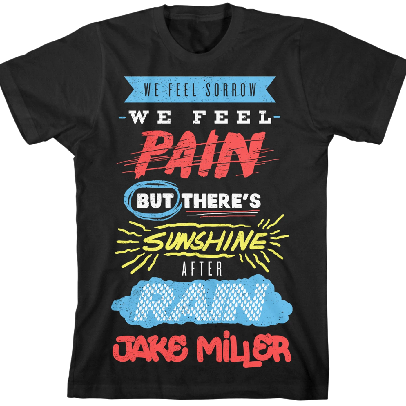 Jake Miller Sorrow and Pain T-Shirt
