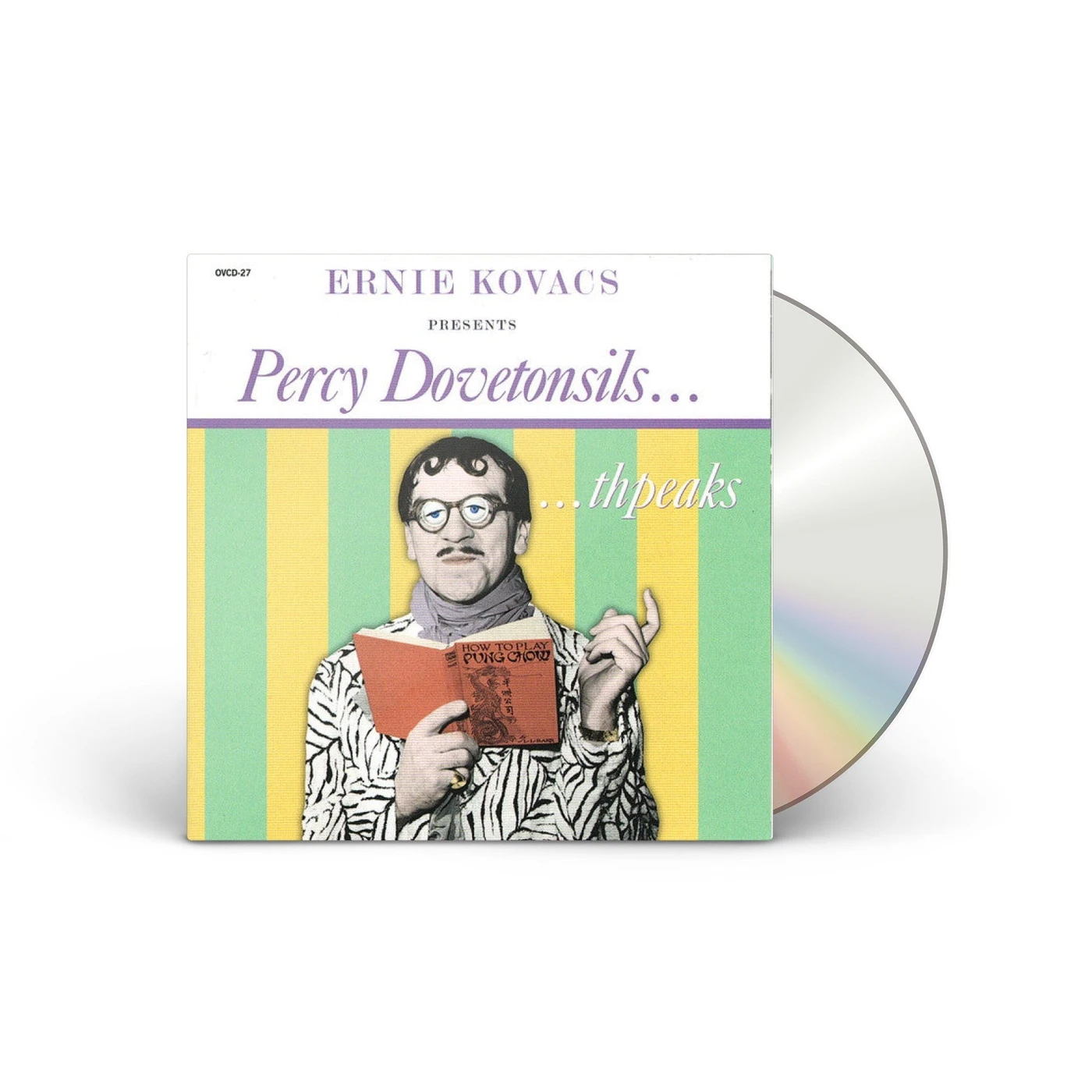 Ernie Kovacs Presents Percy Dovetonsils...Thpeaks [CD]