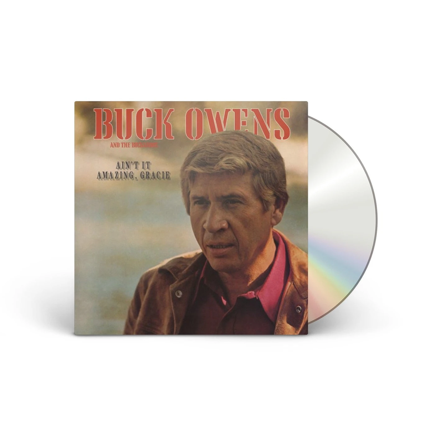 Buck Owens And His Buckaroos Ain't It Amazing, Gracie [CD]