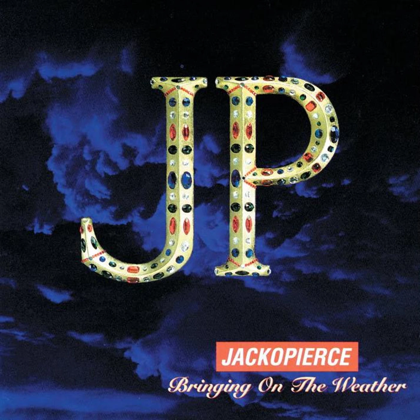 Jackopierce - Bringing On The Weather CD