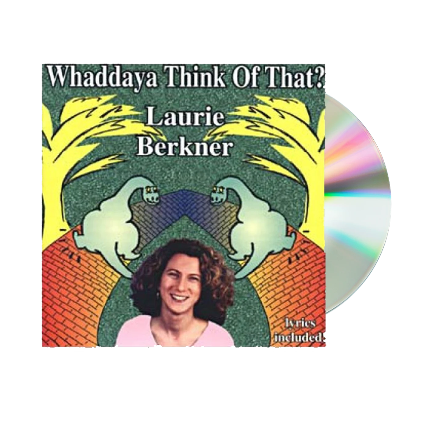 Laurie Berkner Whaddaya Think of That? - CD