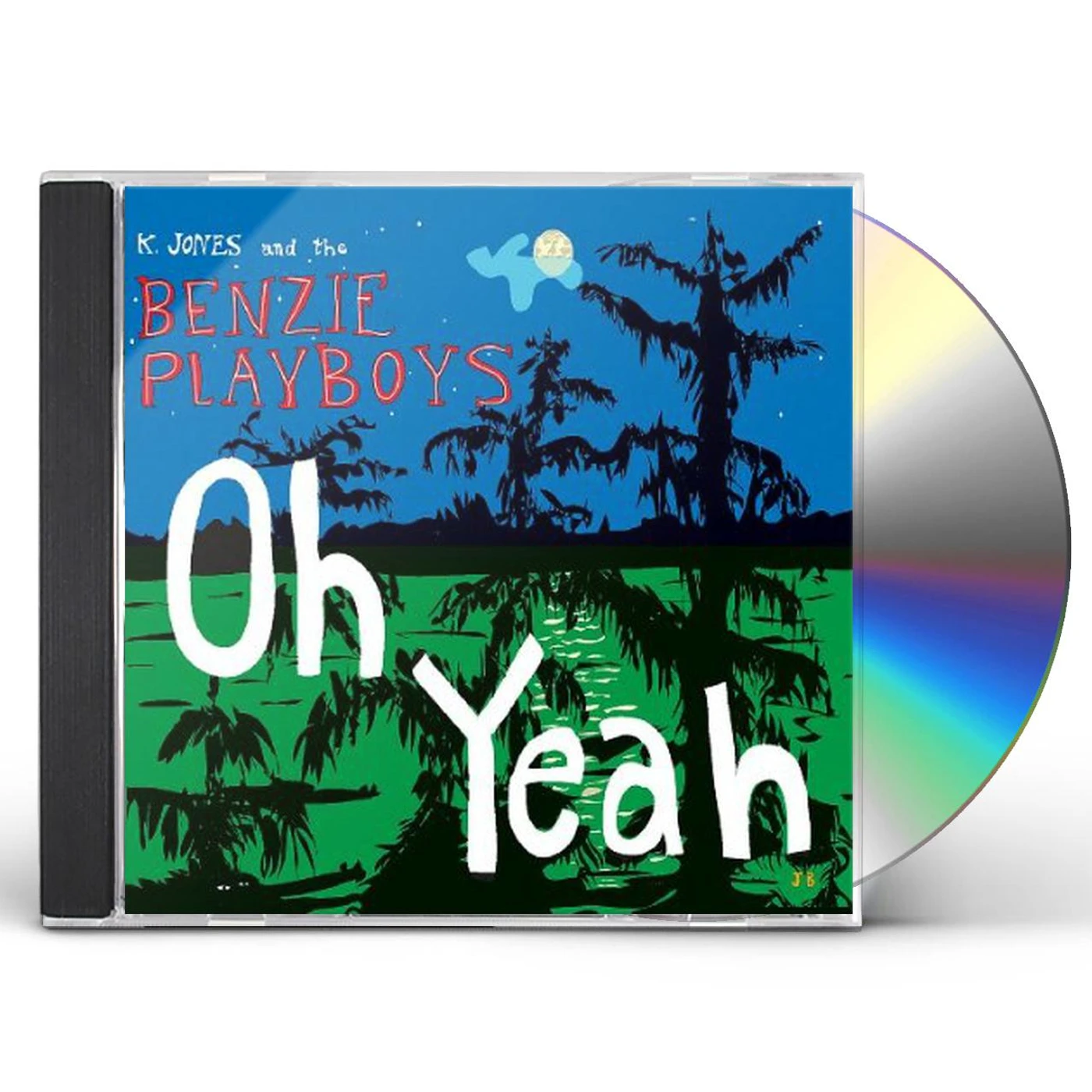 K. Jones & The Benzie Playboys OH YEAH! CD