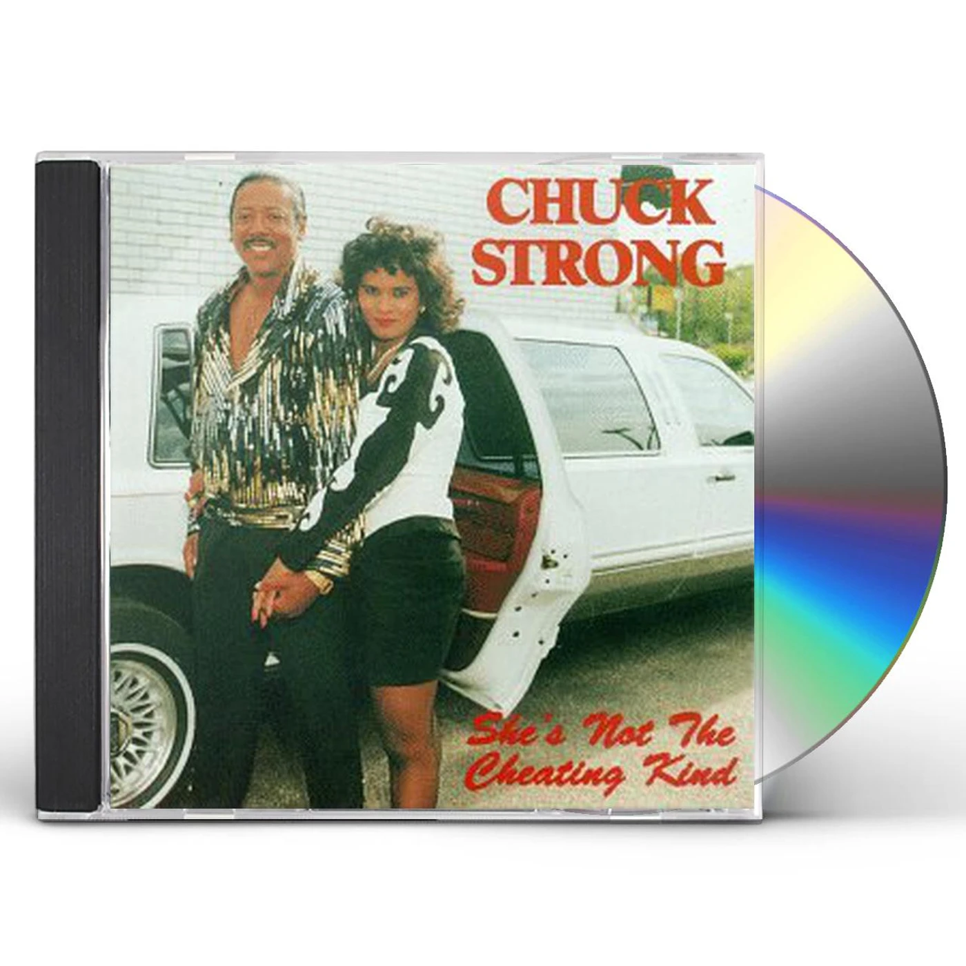Chuck Strong SHE'S NOT THE CHEATIN KIND CD