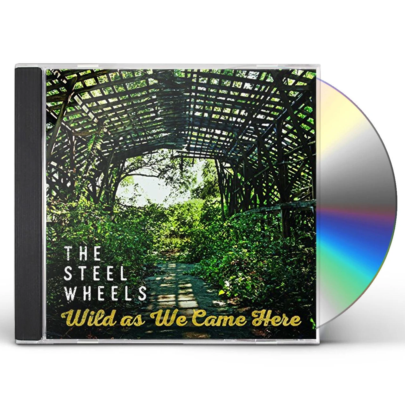 The Steel Wheels WILD AS WE CAME HERE CD