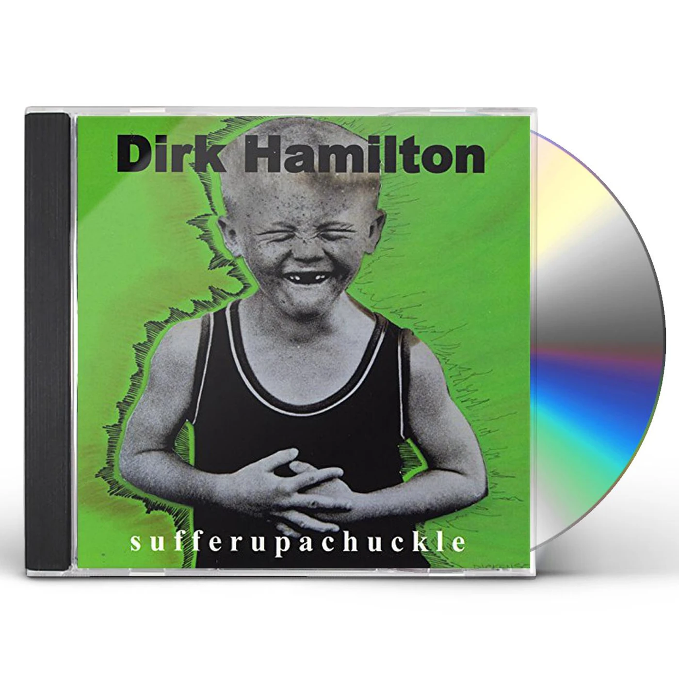 Dirk Hamilton SUFFERUPACHUCKLE CD