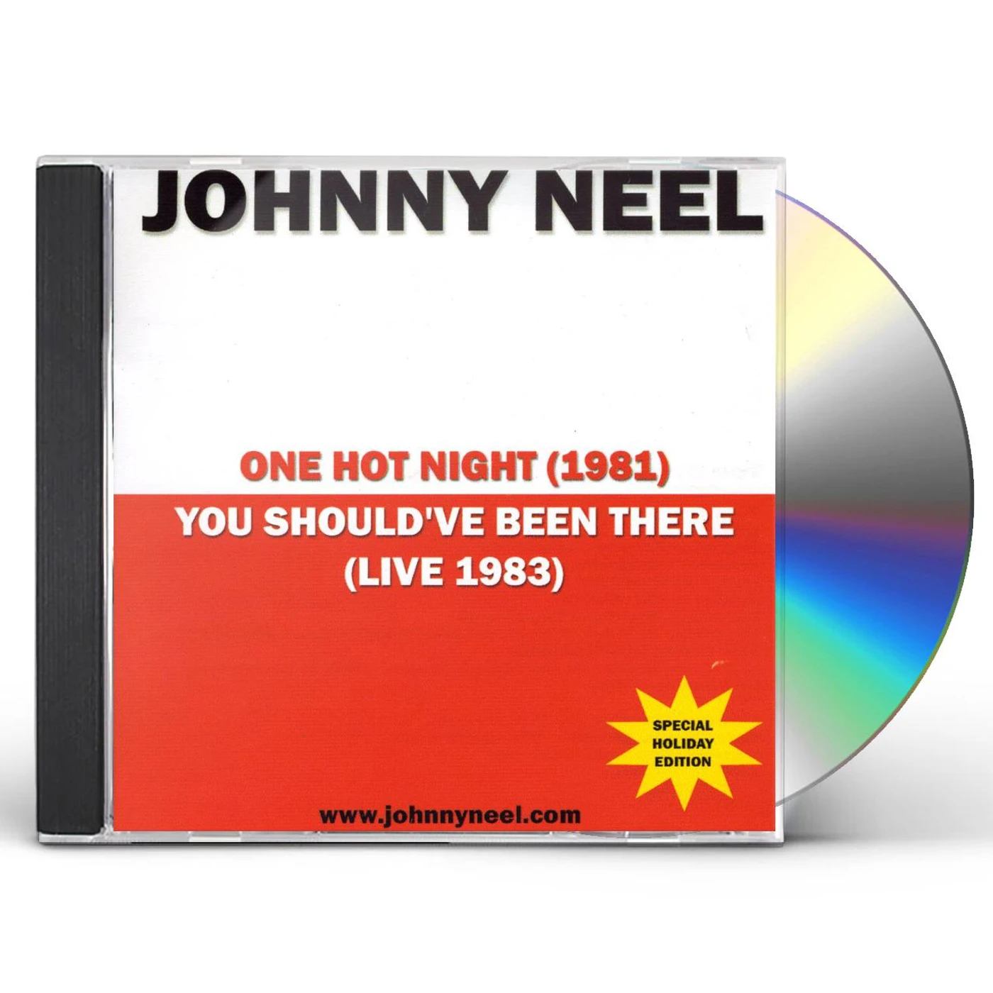 Johnny Neel ONE HOT NIGHT/YOU SHOULDVE BEEN THERE CD