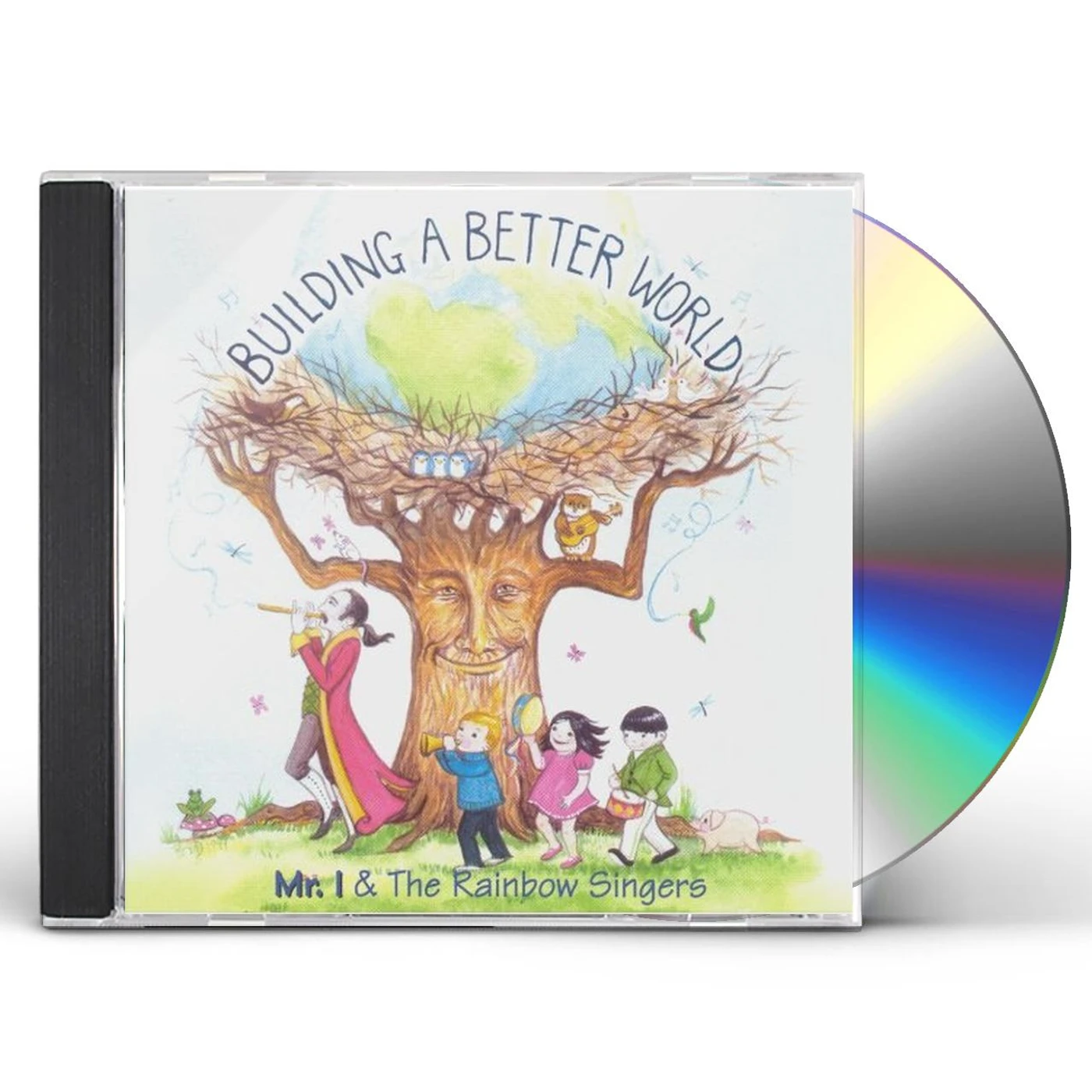 Mr. I & the Rainbow Singers BUILDING A BETTER WORLD CD
