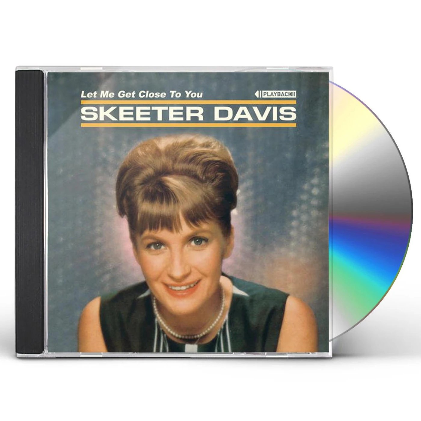 Skeeter Davis LET ME GET CLOSE TO YOU CD