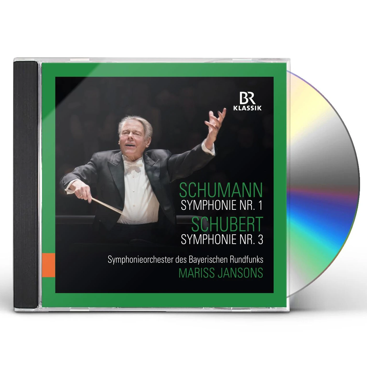 Symphonieorchester des Bayerischen Rundfunks SYMPHONY NO. 1 IN B-FLAT MAJOR, OP. 38 SPRING SYMPHONY; SCHUBERT: SYMPHONY NO. 3 IN D MAJOR, D. 200 CD