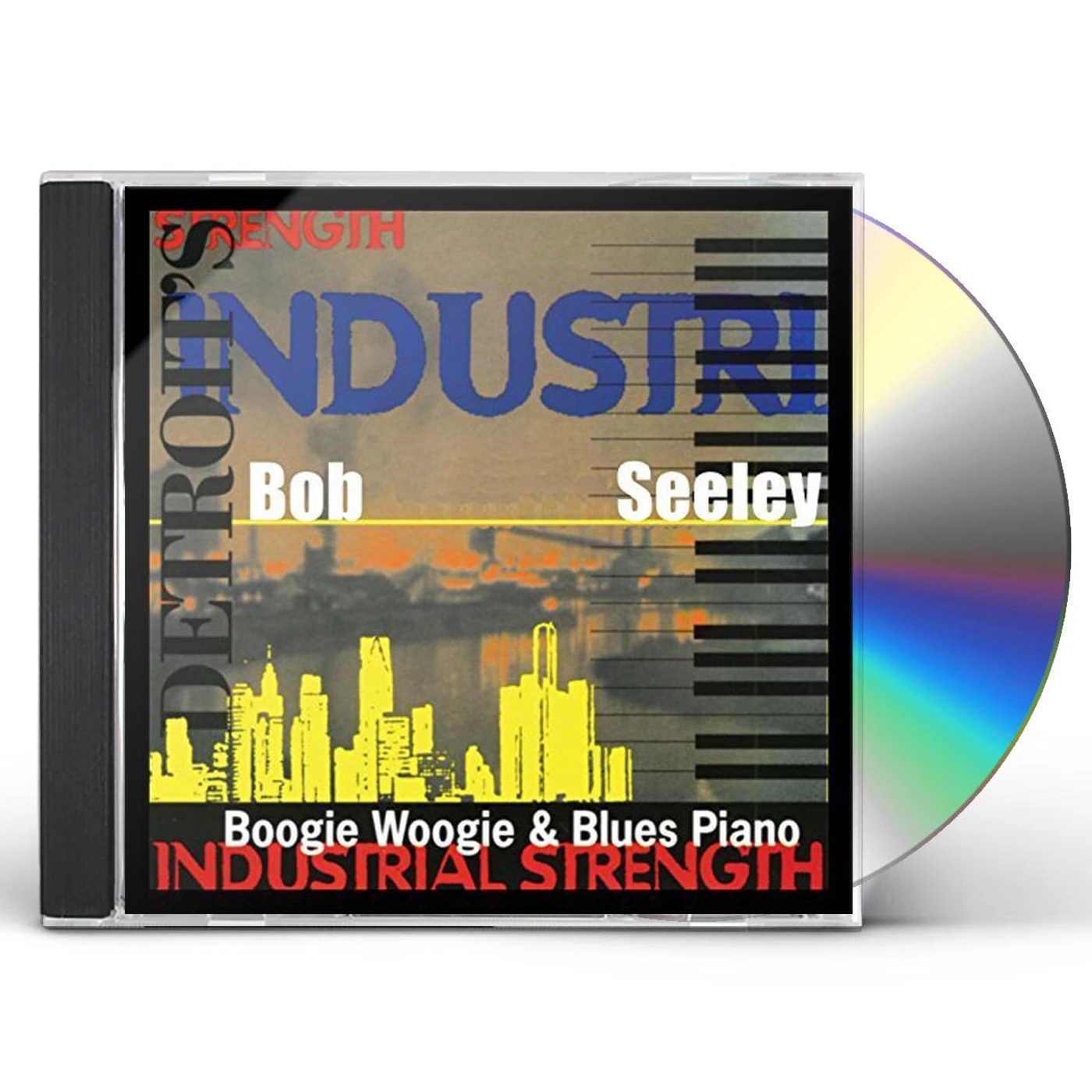 Bob Seeley INDUSTRIAL STRENGTH CD