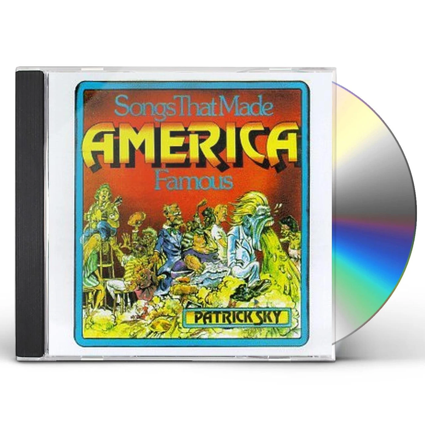 Patrick Sky SONGS THAT MADE AMERICA FAMOUS CD