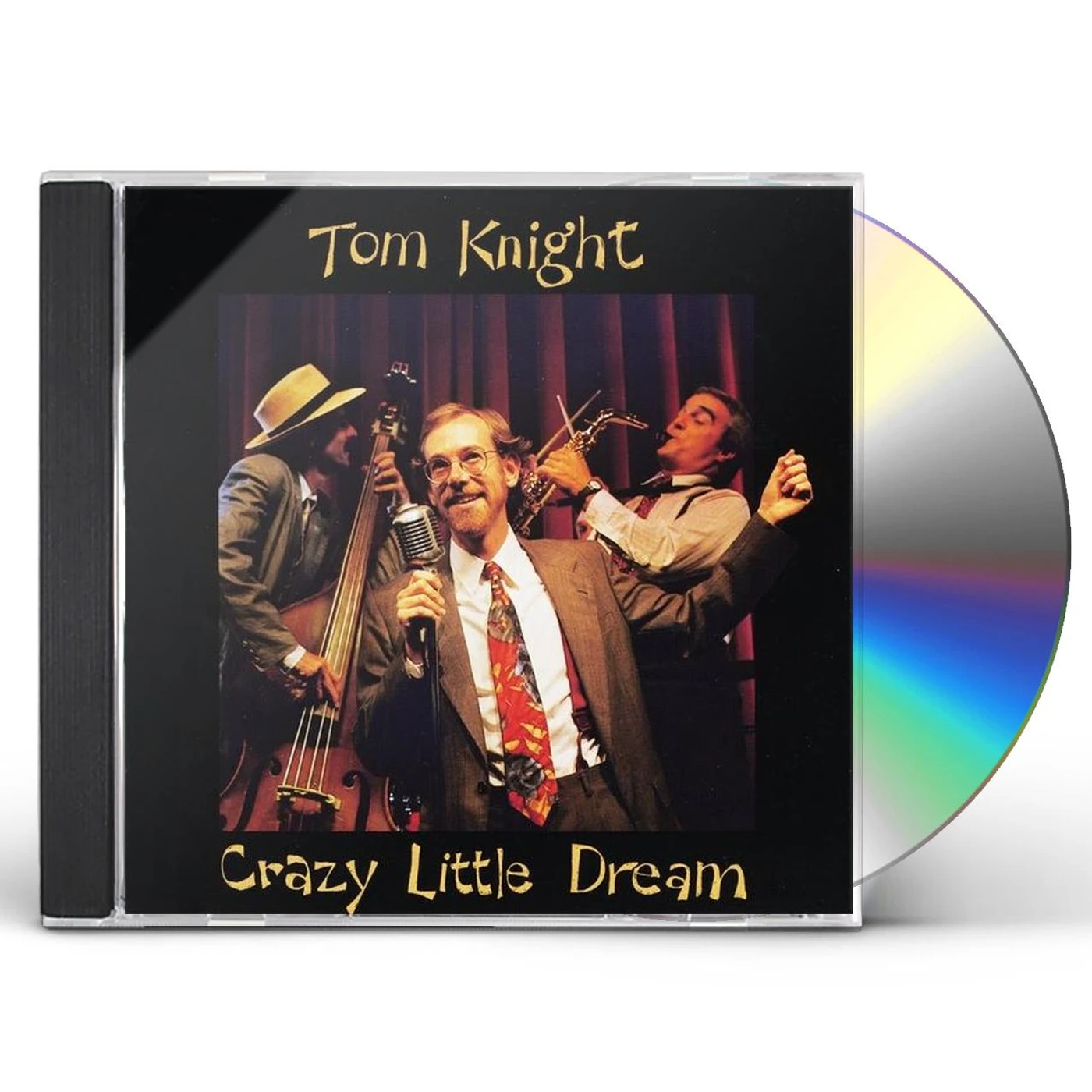 Tom Knight CRAZY LITTLE DREAM CD