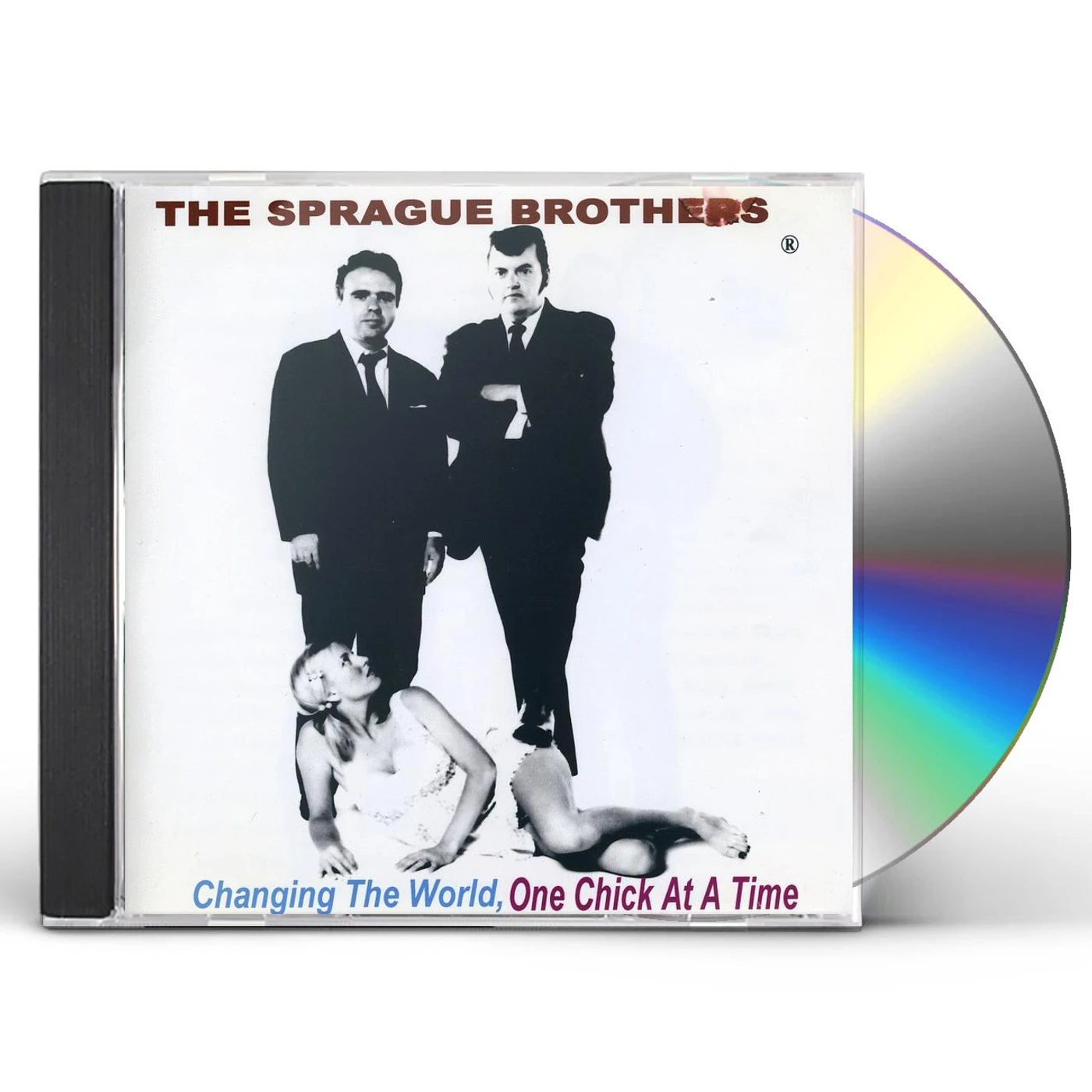 Sprague Brothers CHANGING THE WORLD 1 CHICK AT A TIME CD