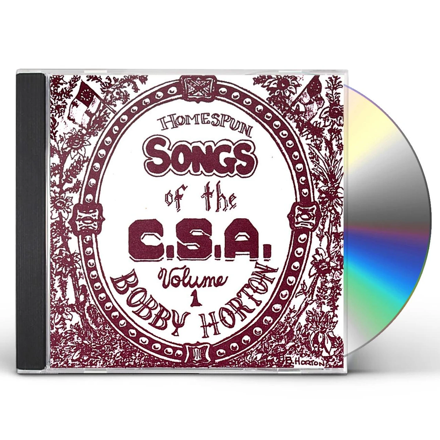 Bobby Horton HOMESPUN SONGS OF C.S.A. 1 CD