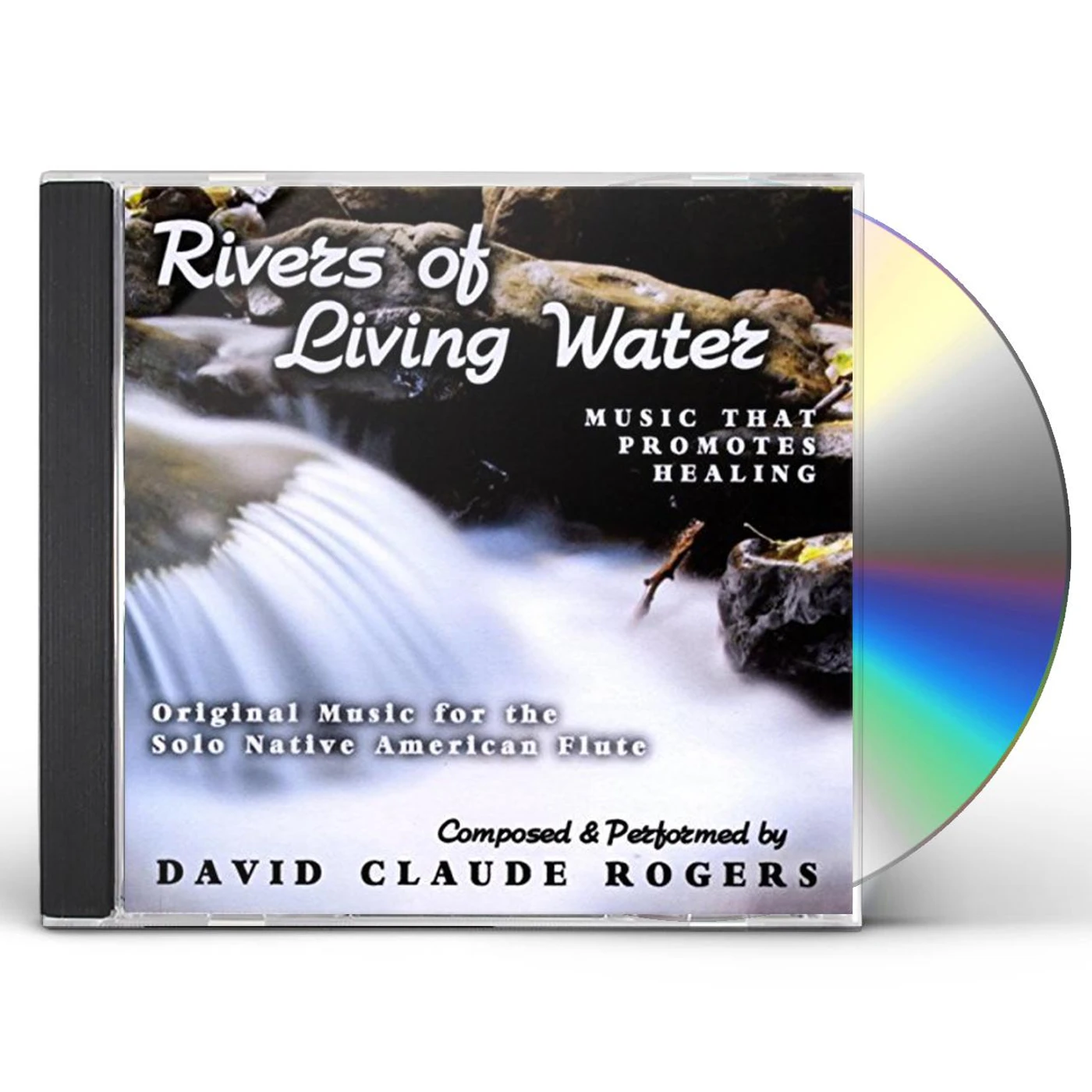 David Claude Rogers RIVERS OF LIVING WATER CD