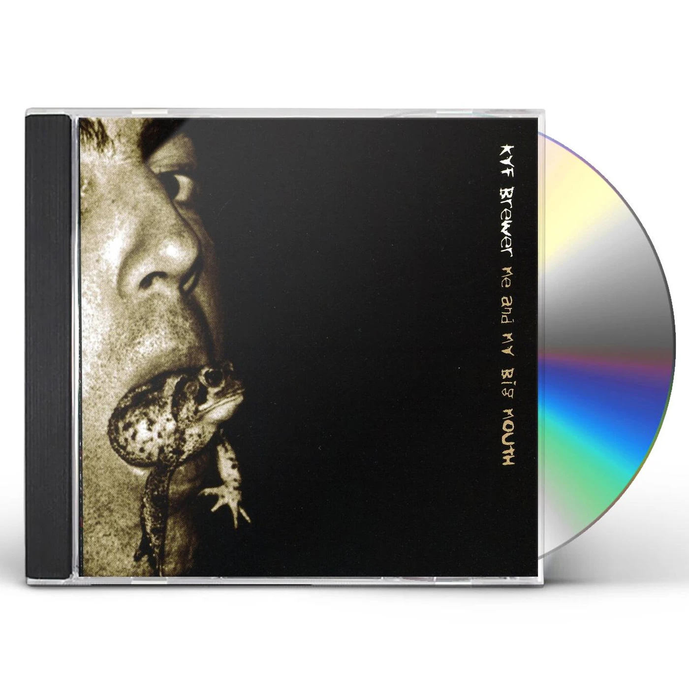 Kyf Brewer ME & MY BIG MOUTH CD