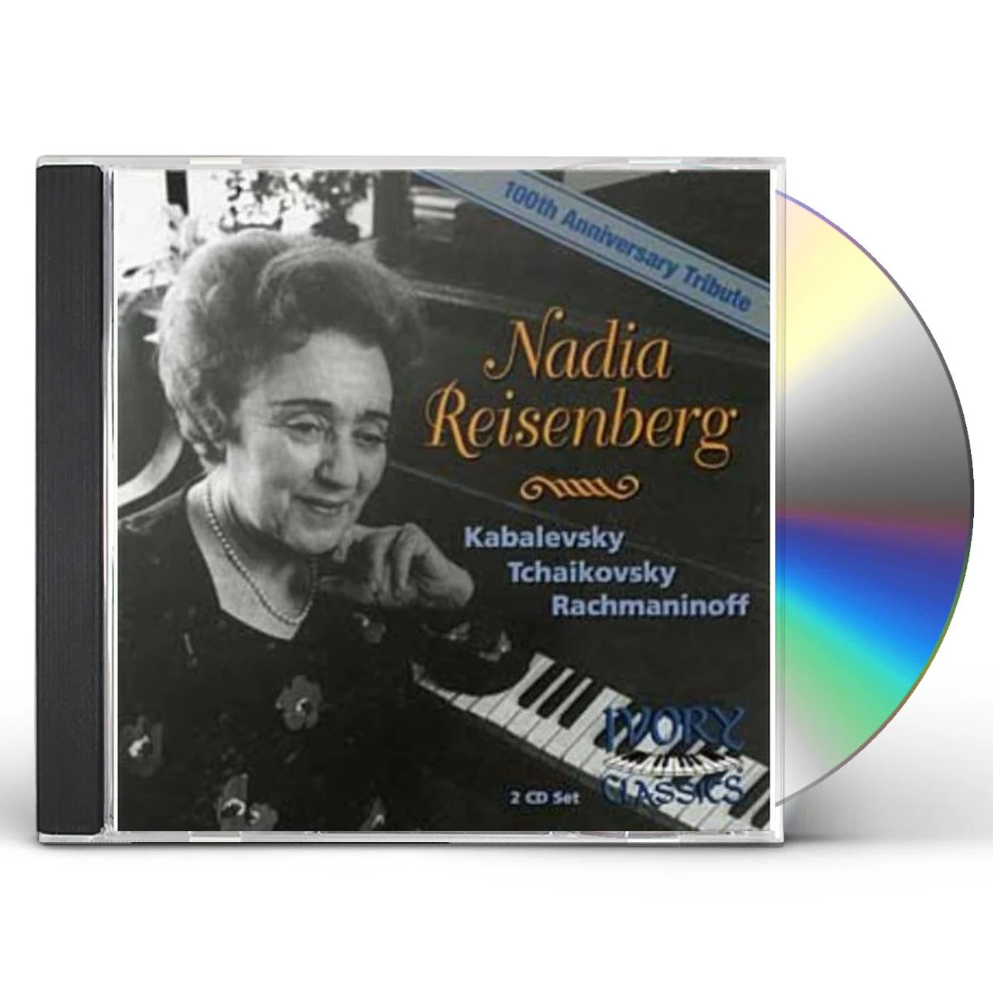 Nadia Reisenberg 100TH ANNIVERSARY TRIBUTE CD
