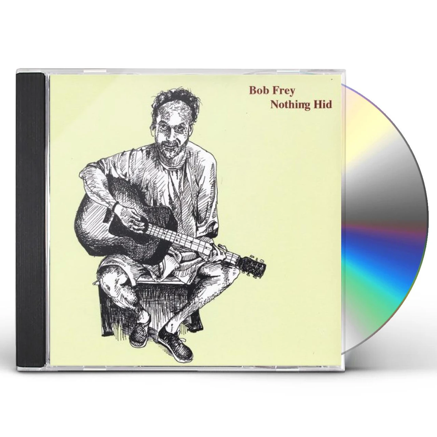 Bob Frey NOTHING HID CD