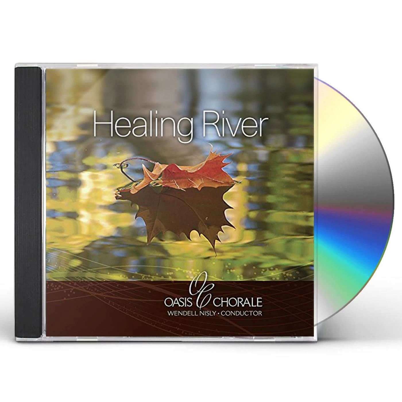 Oasis Chorale HEALING RIVER CD