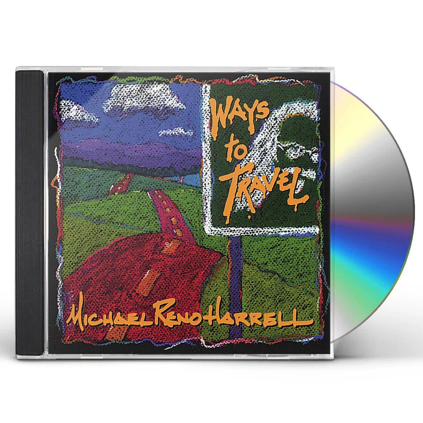 Michael Reno Harrell WAYS TO TRAVEL CD