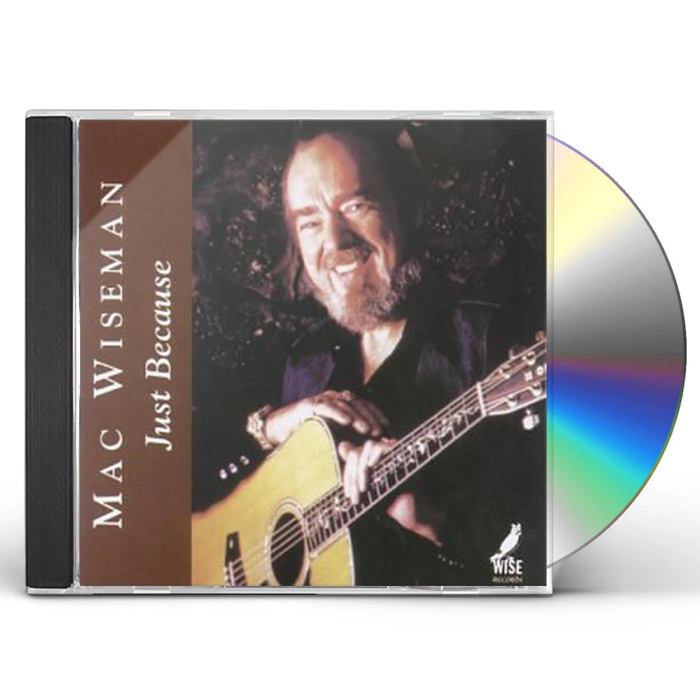 Mac Wiseman JUST BECAUSE CD