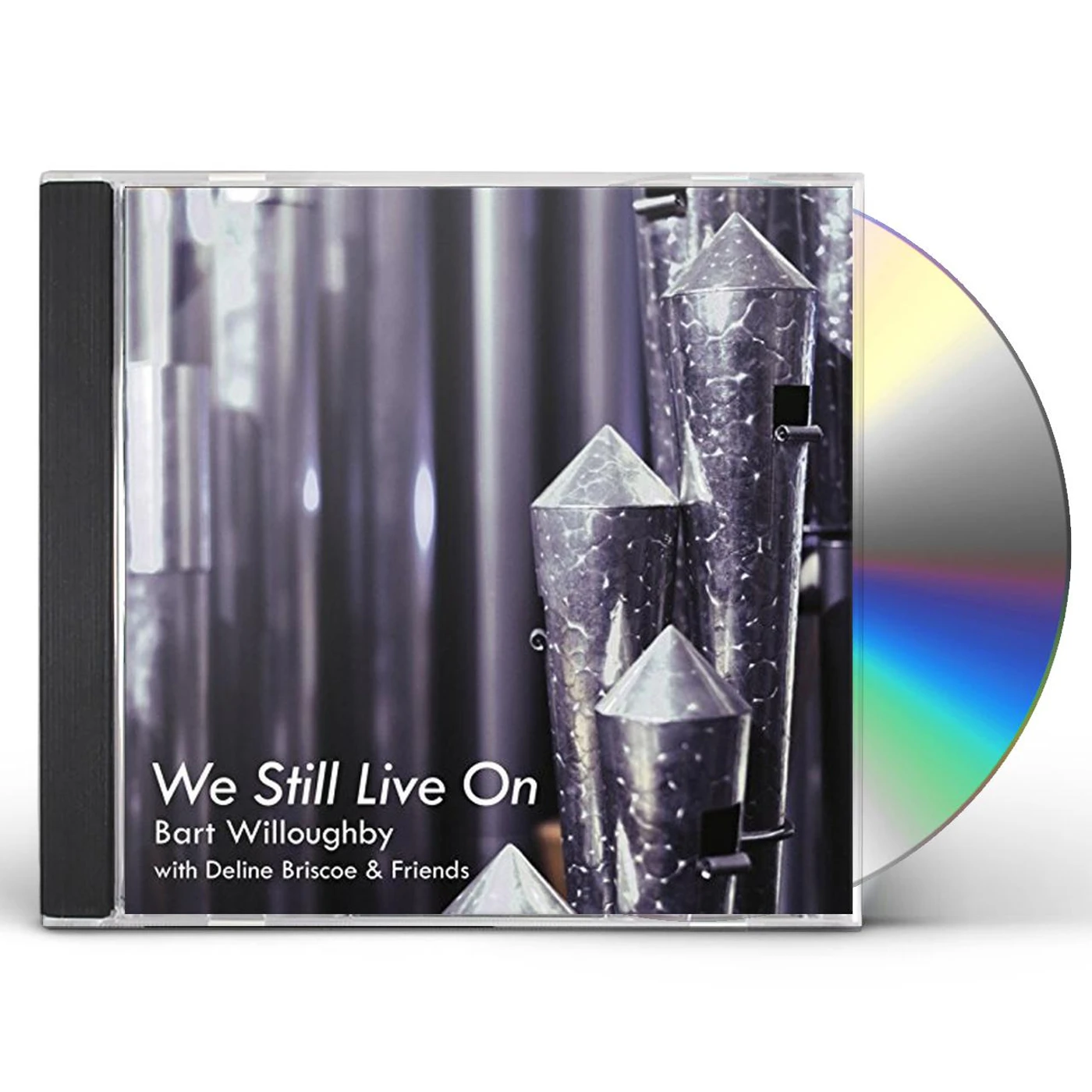 Bart Willoughby WE STILL LIVE ON CD