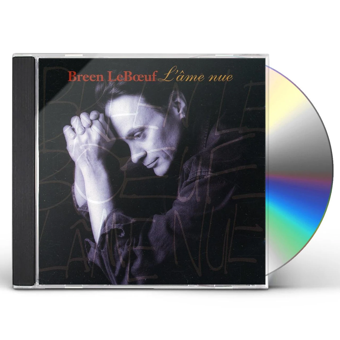 Breen LeBoeuf L'AME NUE CD