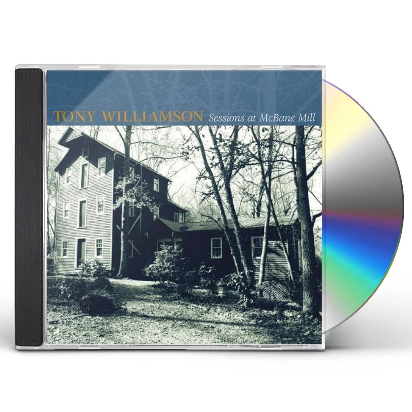 Tony Williamson SESSIONS AT MCBAIN MILL CD