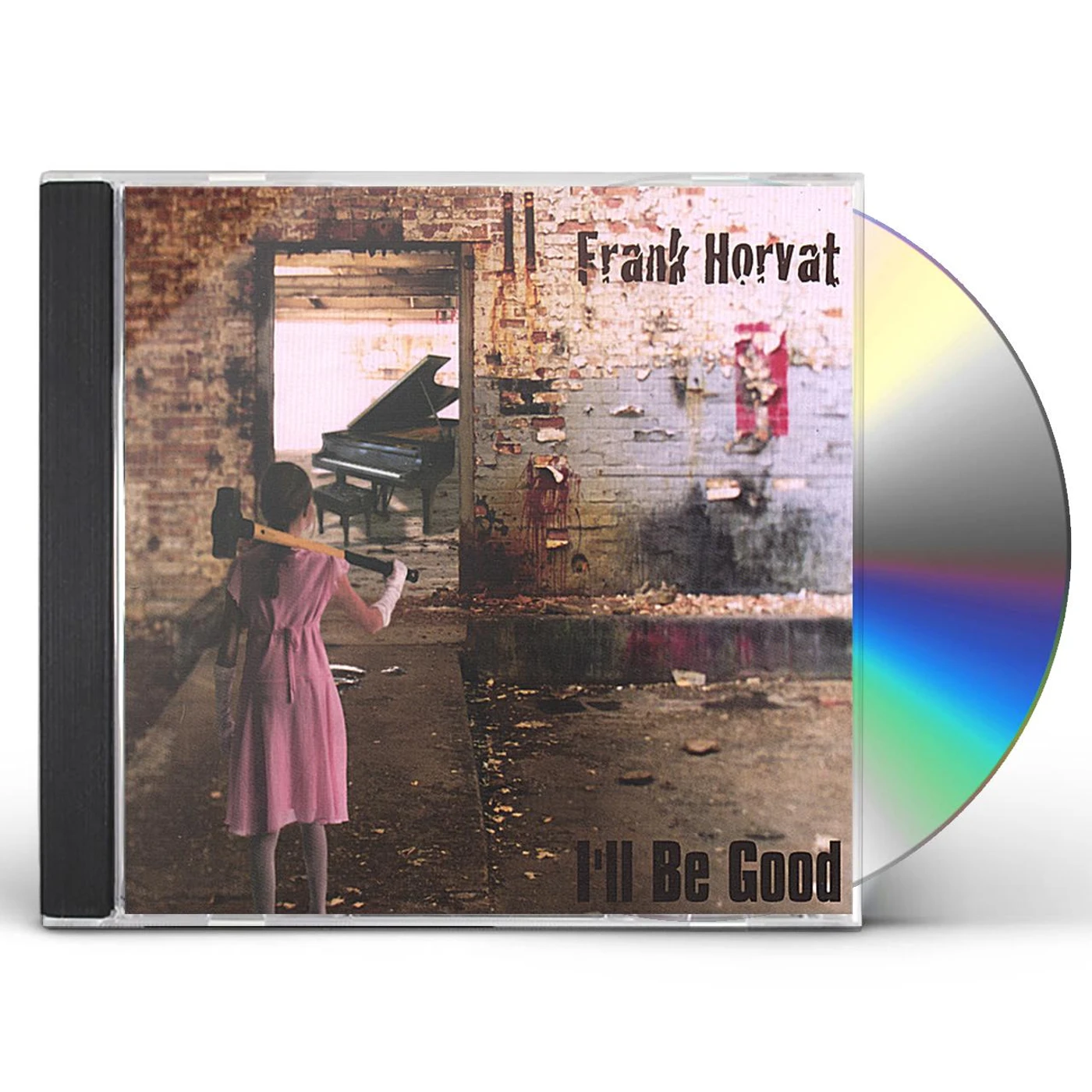 Frank Horvat I'LL BE GOOD CD