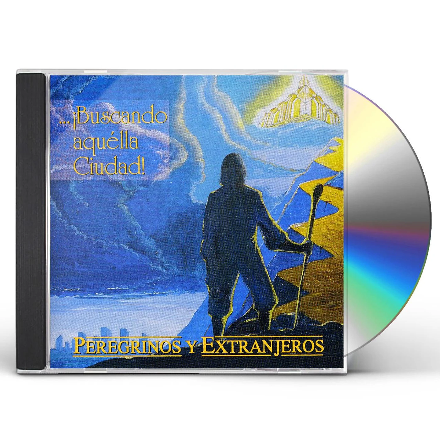 Peregrinos y Extranjeros BUSCANDO AQUELLA CIUDAD CD