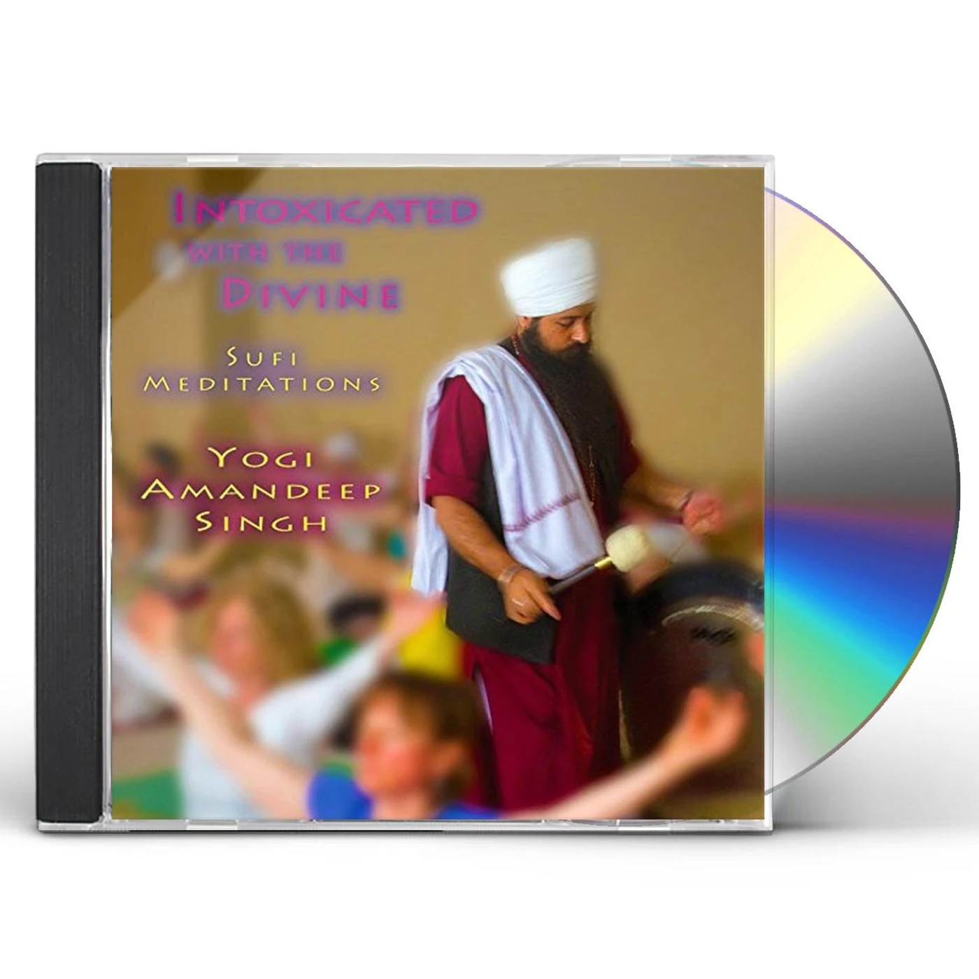 Yogi Amandeep Singh INTOXICATED WITH THE DIVINE (SUFI MEDITATIONS) CD