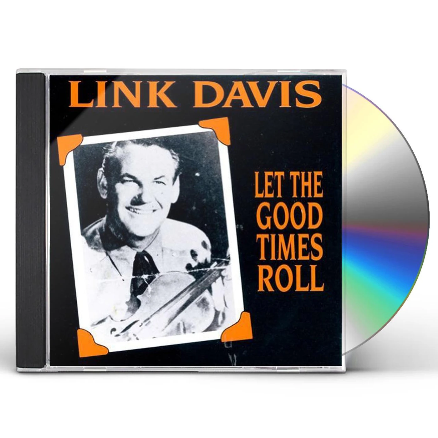 Link Davis LET THE GOOD TIMES ROLL CD