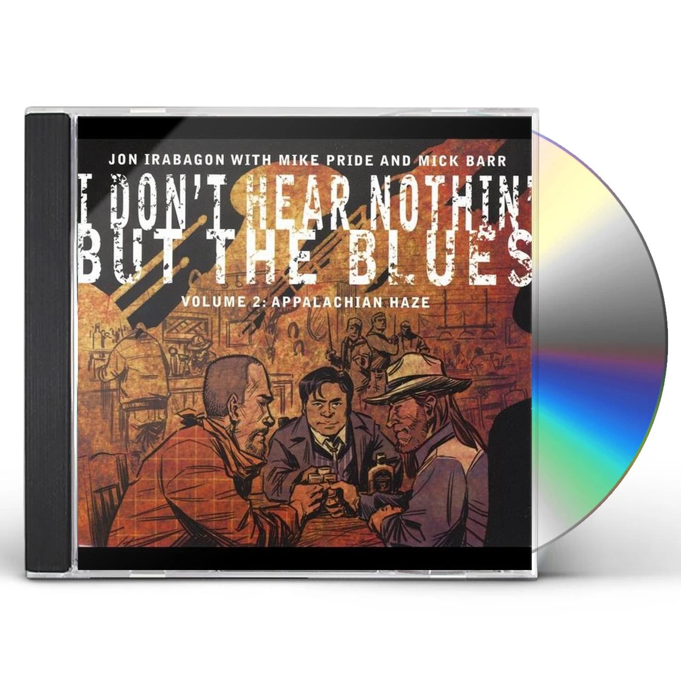 Jon Irabagon I DON'T HEAR NOTHIN BUT BLUES 2: APPALACHIAN HAZE CD