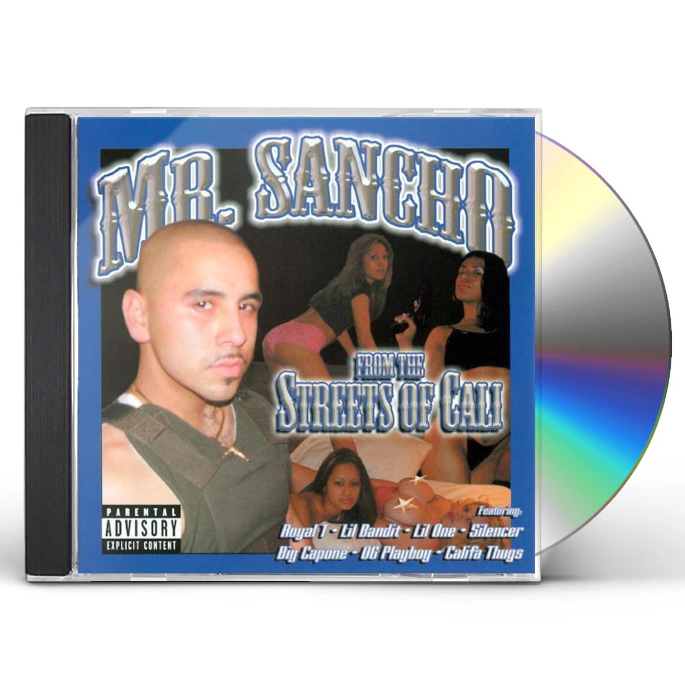 Mr. Sancho FROM THE STREETS OF CALI CD