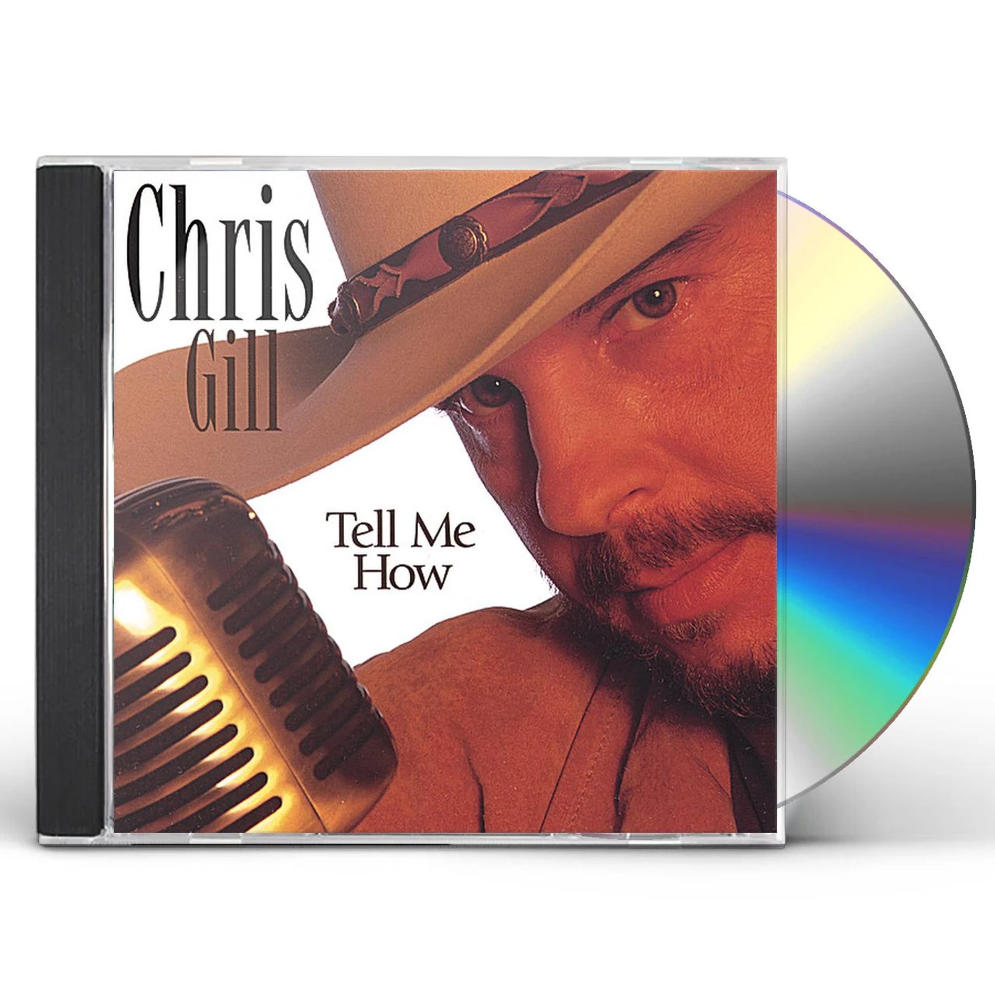 Chris Gill TELL ME HOW CD