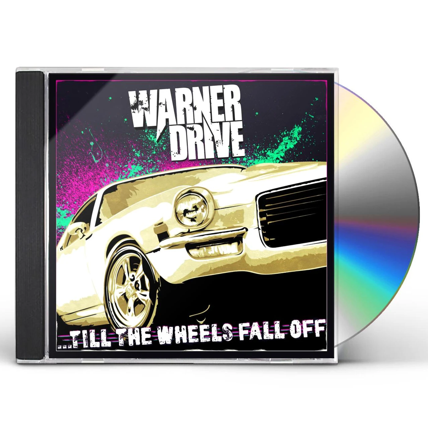 Warner Drive TILL THE WHEELS FALL OFF CD