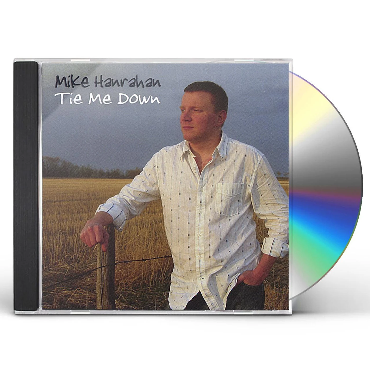 Mike Hanrahan TIE ME DOWN CD