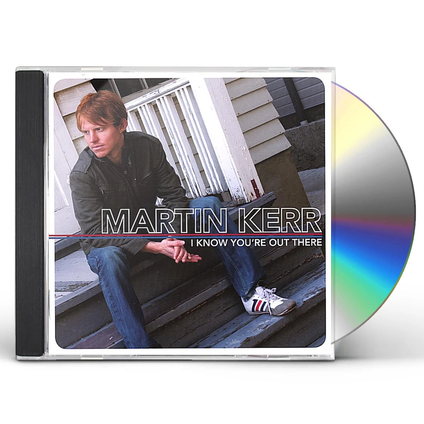 Martin Kerr I KNOW YOU'RE OUT THERE CD