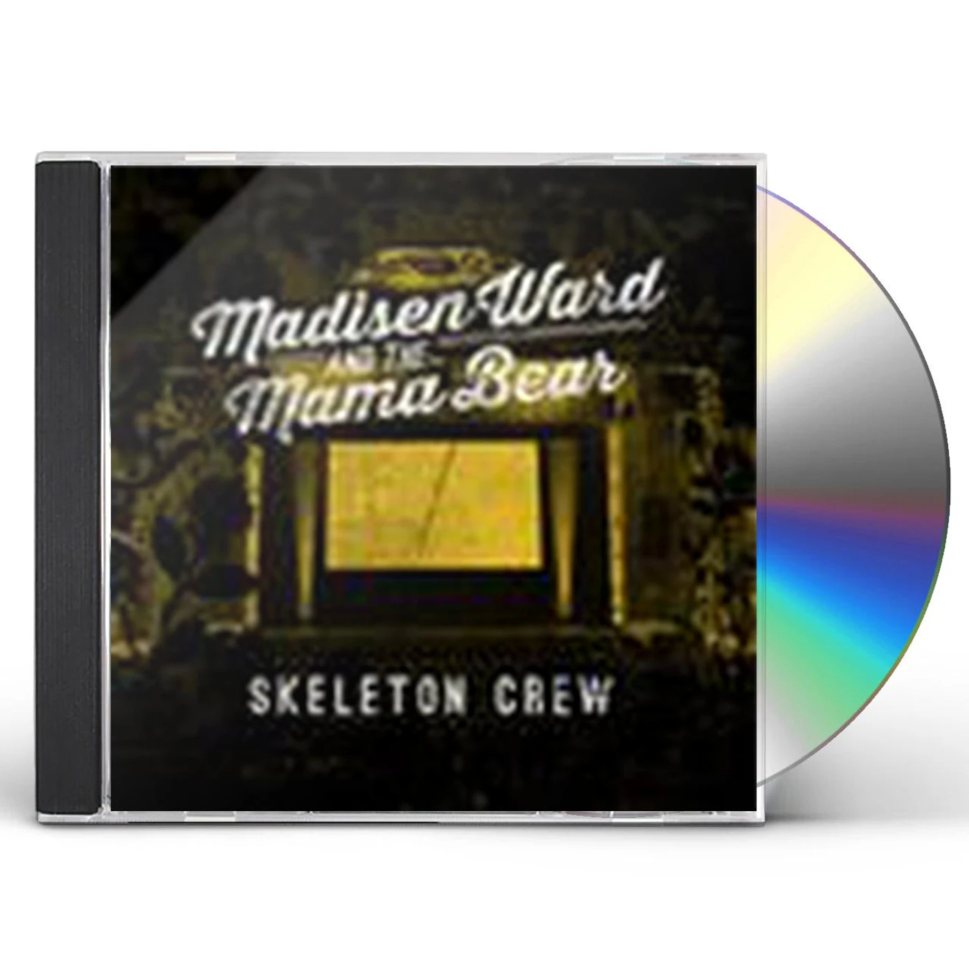 Madisen Ward and the Mama Bear SKELETON CREW CD