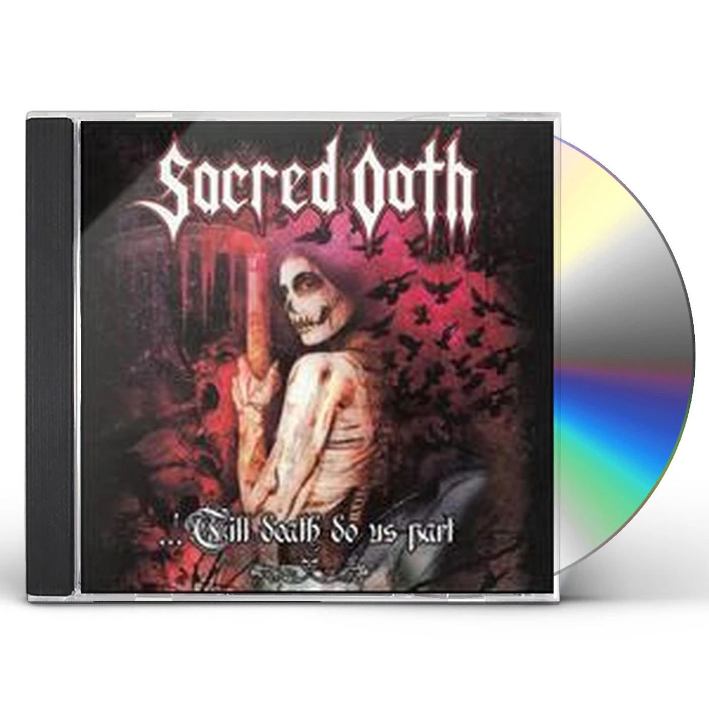 Sacred Oath TILL DEATH DO US PART CD
