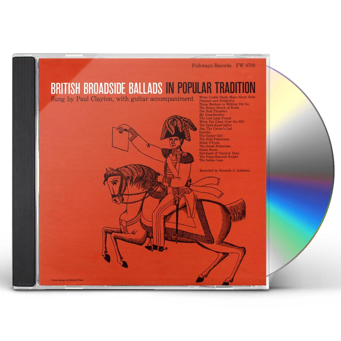 Paul Clayton BRITISH BROADSIDE BALLADS IN POPULAR TRADITION CD