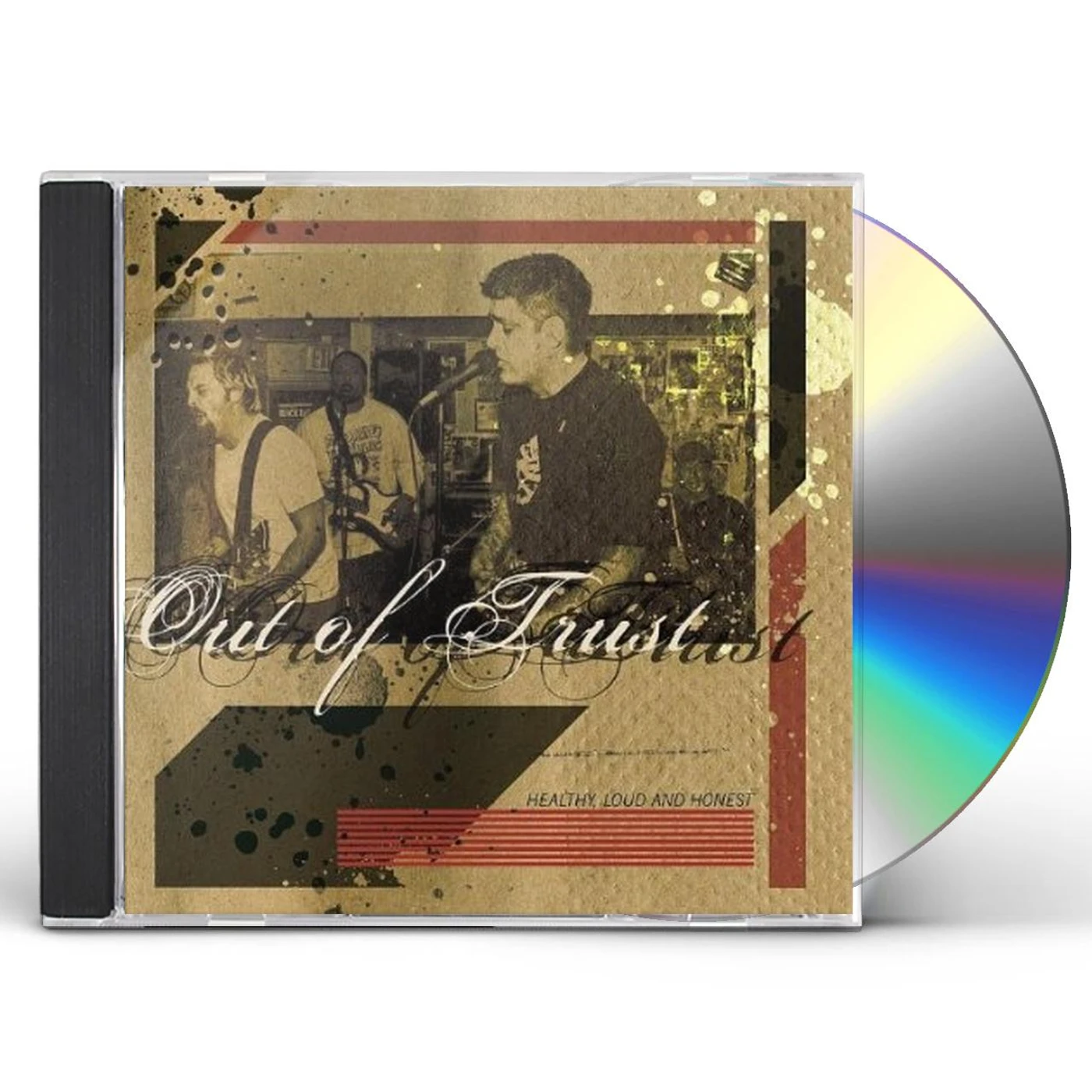 Out of Trust HEALTHY LOUD & HONEST CD