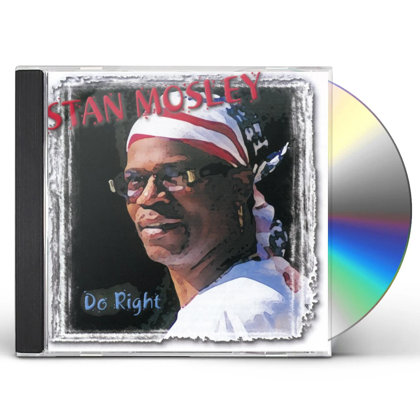 Stan Mosley DO RIGHT CD