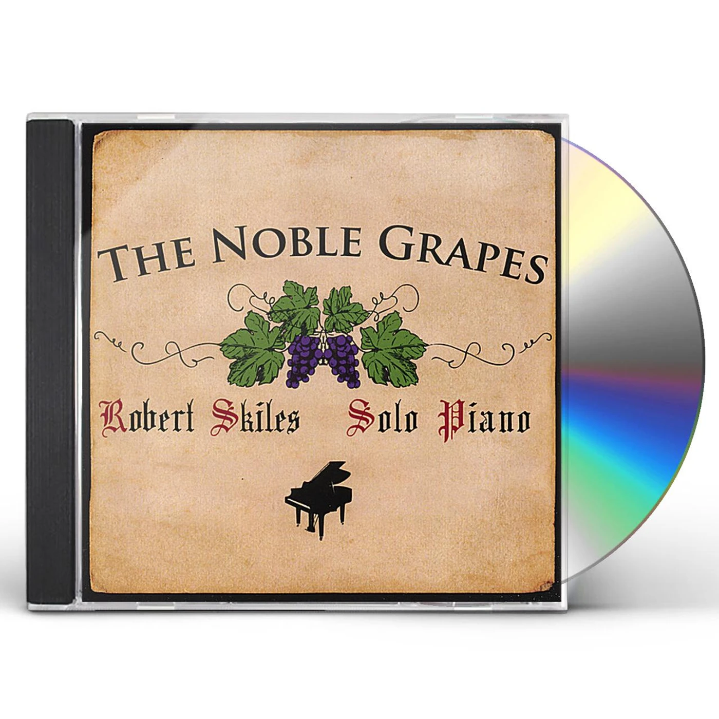 Robert Skiles NOBLE GRAPES CD