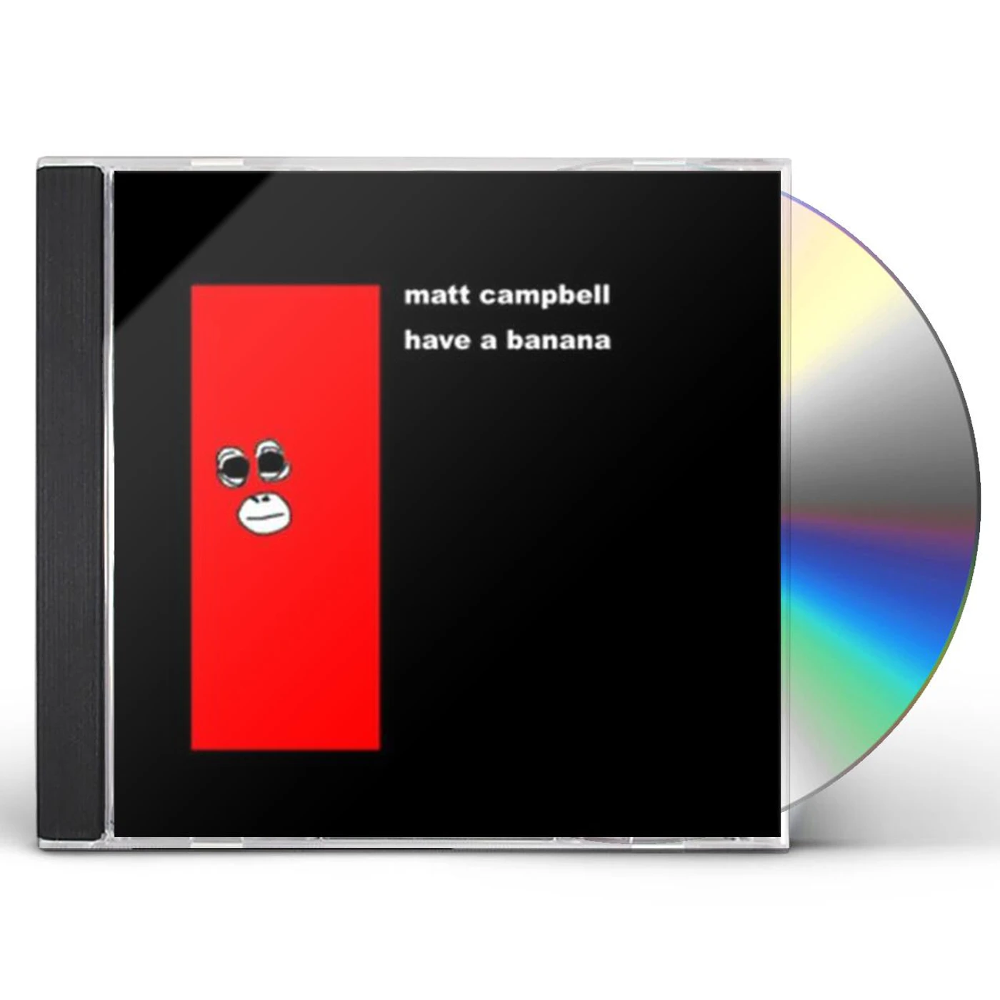Matt Campbell HAVE A BANANA CD