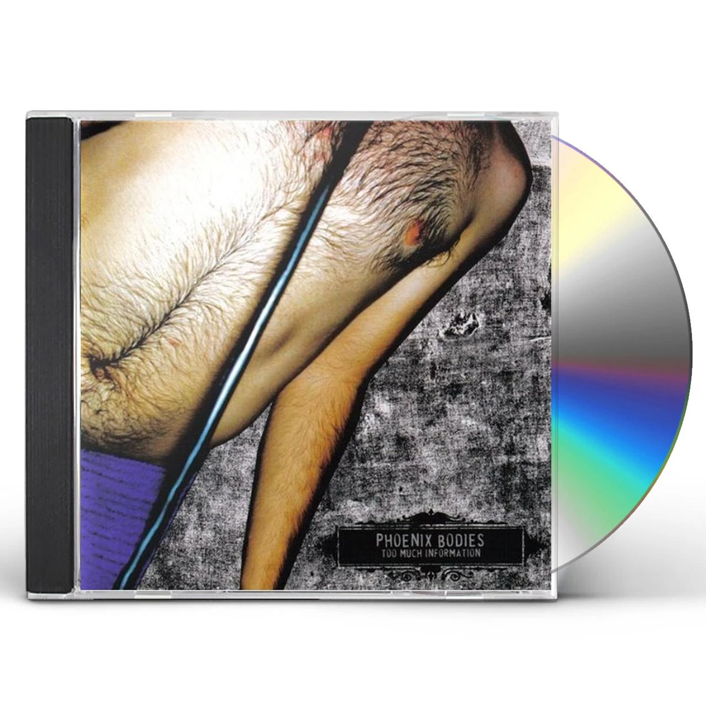Phoenix Bodies TOO MUCH INFORMATION CD