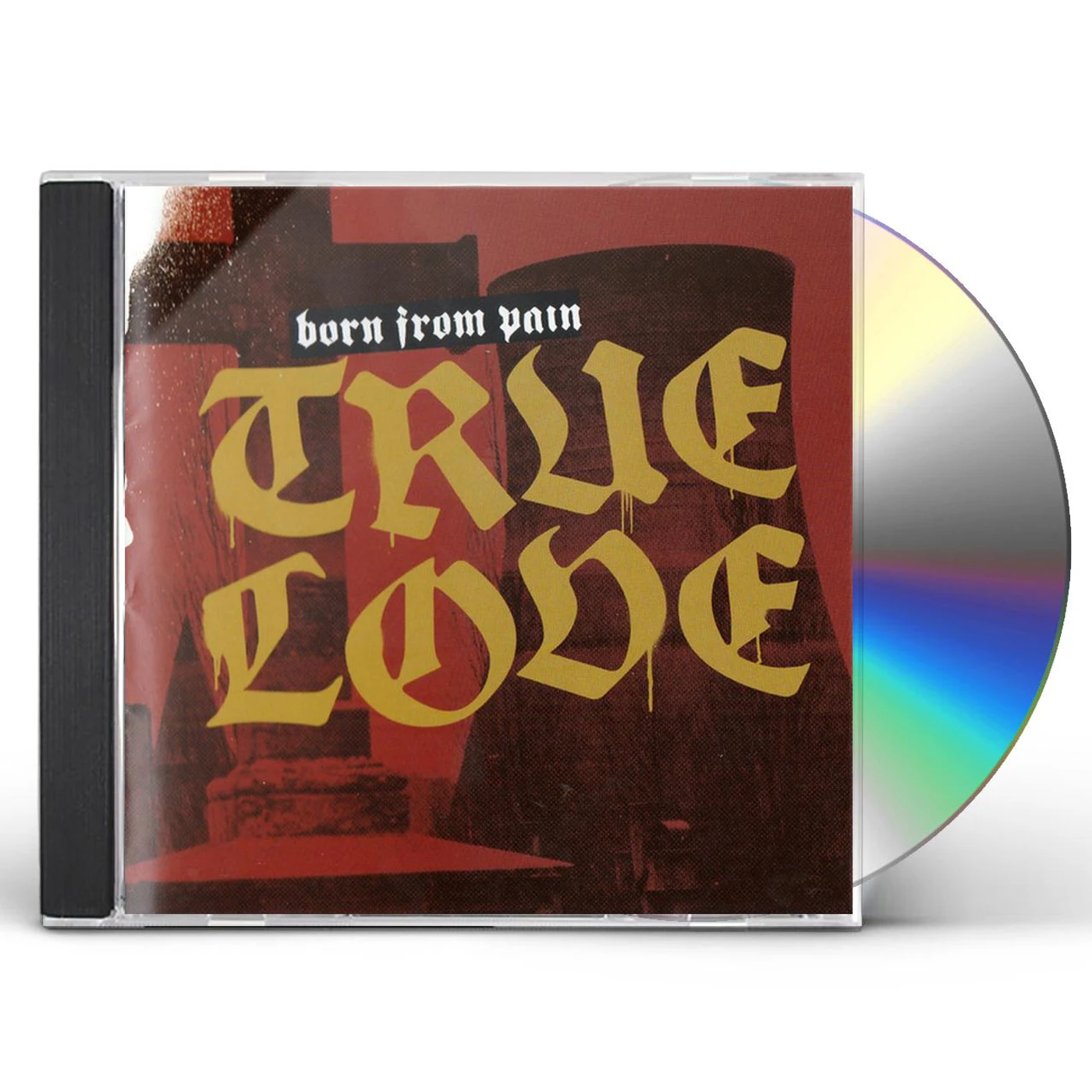 Born From Pain TRUE LOVE CD